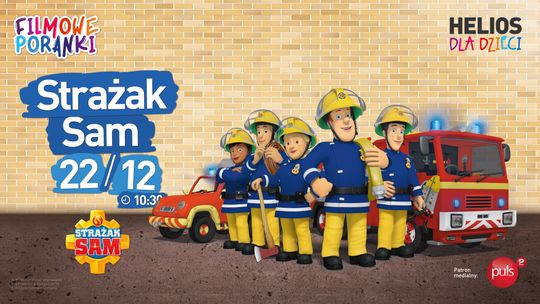 Filmowe Poranki: Strażak Sam, cz. 14