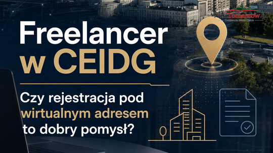 Freelancer w CEIDG — czy rejestracja pod wirtualnym adresem to dobry pomysł?