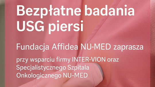 Fundacja Affidea NU‑MED oferuje bezpłatne USG piersi