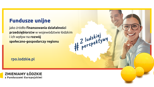 FUNDUSZE UNIJNE JAKO ŹRÓDŁO FINANSOWANIA DZIAŁALNOŚCI PRZEDSIĘBIORSTW W POWIECIE TOMASZOWSKIM I ICH WPŁYW NA ROZWÓJ SPOŁECZNO-GOSPODARCZY REGIONU