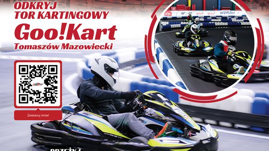GOO!KART TOMASZÓW MAZOWIECKI ROZPĘDZA SIĘ NA DOBRE