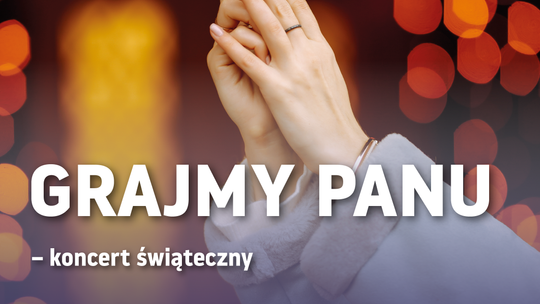 Grajmy Panu Grajmy Panu