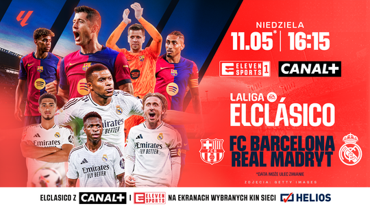 Helios Sport przedstawia:  El Clasico: FC Barcelona - Real Madryt