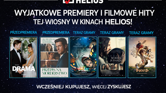 Helios zaprasza na filmowe nowości, które warto zobaczyć tej wiosny
