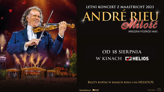 Helios zaprasza na letni koncert André Rieu