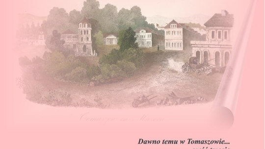 Historia Tomaszowa Mazowieckiego – dwie nowe publikacje