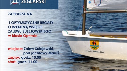 I Optymistyczne Regaty o Błękitną Wstęgę Zalewu Sulejowskiego
