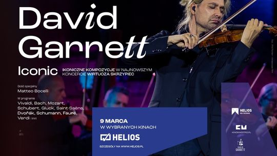 „ICONIC” – porywający koncert Davida Garretta w kinach Helios