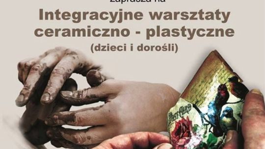 Integracyjne warsztaty ceramiczno-plastyczne