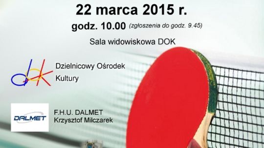IV WIOSENNY TURNIEJ TENISA STOŁOWEGO O PUCHAR F.H.U. DALMET