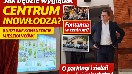 Jak będzie wyglądać centrum Inowłodza? Kolejne konsultacje i gorąca dyskusja mieszkańców