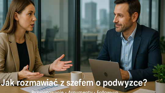 Jak rozmawiać z szefem o podwyżce?