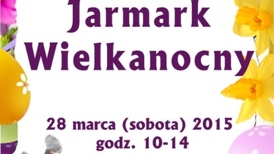 Jarmark Wielkanocny w ten weekend
