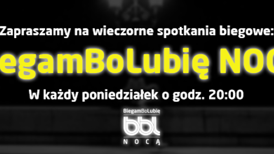 Jeśli lubisz... pobiegaj nocą
