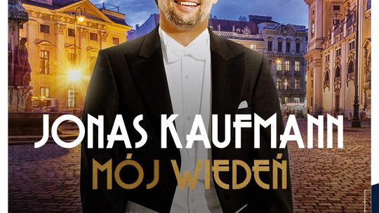 JONAS KAUFMANN - MÓJ WIEDEŃ