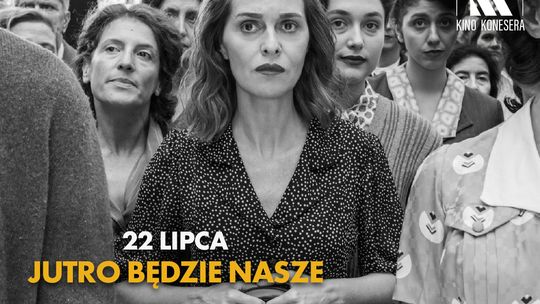 „Jutro będzie nasze”