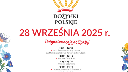 Już w tę niedzielę zapraszamy do Spały na wyjątkowe Dożynki Polskie 2025!
