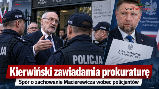 Kierwiński zawiadamia prokuraturę po starciu Macierewicza z policją. „Dość tego”