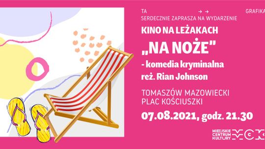 „Kino na leżakach” wraca do Tomaszowa 