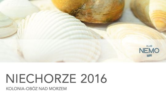 Klub Nemo zaprasza na obóz rekreacyjny nad morzem