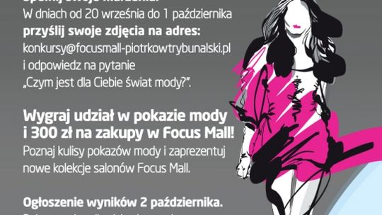 Konkurs „Zostań gwiazdą wybiegu” w Focus Mall Piotrków Trybunalski