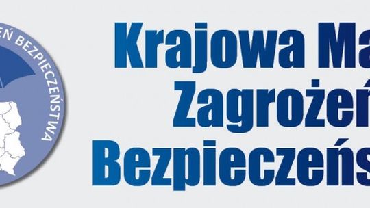 KORZYSTAJĄC Z KRAJOWEJ MAPY ZAGROŻEŃ BEZPIECZEŃSTWA MOŻESZ URATOWAĆ LUDZKIE ŻYCIE