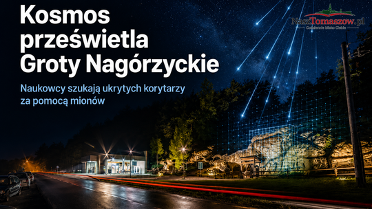 Kosmiczne cząstki zaglądają pod ziemię. Naukowcy szukają nieznanych korytarzy w Grotach Nagórzyckich