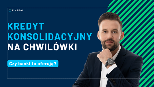 Kredyt konsolidacyjny na chwilówki - czy banki to oferują?