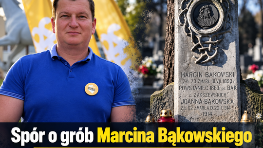 Kto i na jakiej podstawie ingerował w grób powstańca styczniowego? Rodzina Marcina Bąkowskiego domaga się wyjaśnień