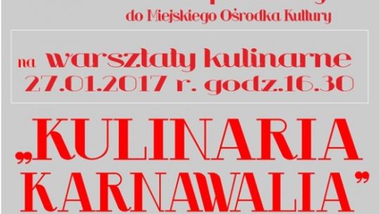 KULINARIA KARNAWALIA - warsztaty kulinarne