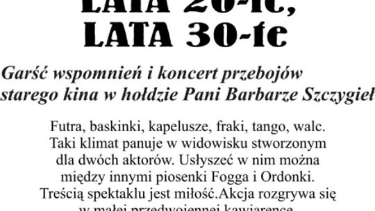 LATA 20-te LATA 30-te spektakl muzyczny