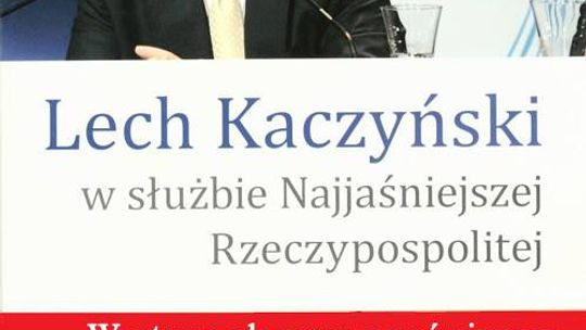 Lech Kaczyński w służbie Najjaśniejszej Rzeczpospolitej