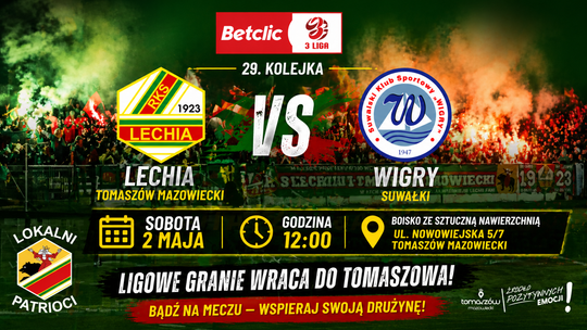 Lechia Tomaszów Mazowiecki zagra z Wigrami Suwałki. W sobotę mecz przy Nowowiejskiej