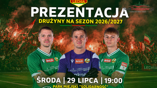 Lechia Tomaszów zaprezentuje drużynę przed nowym sezonem. Spotkanie z kibicami w Parku Solidarność