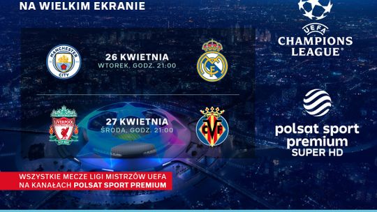 Liga Mistrzów UEFA na dużym ekranie!
