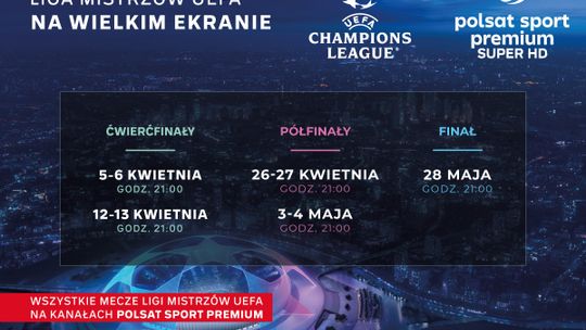 Liga Mistrzów UEFA  na dużym ekranie w kinie Helios 