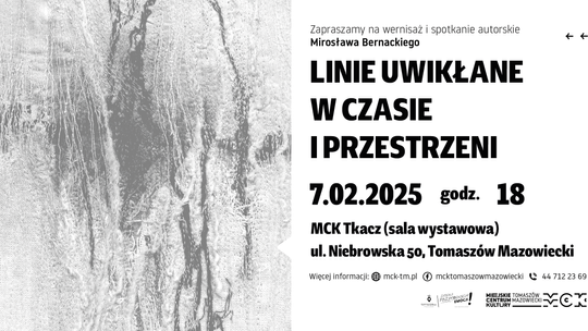 „Linie uwikłane w czasie i przestrzeni” – wystawa tkaniny artystycznej Mirosława Bernackiego