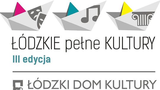 Łódzkie pełne kultury