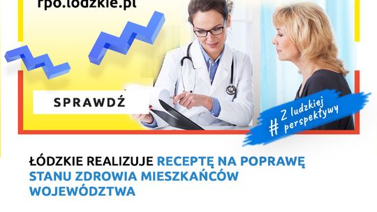 Łódzkie realizuje receptę na poprawę stanu zdrowia mieszkańców województwa