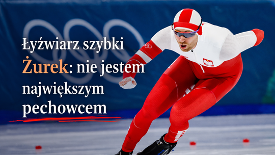 Łyżwiarz szybki Żurek: nie jestem największym pechowcem