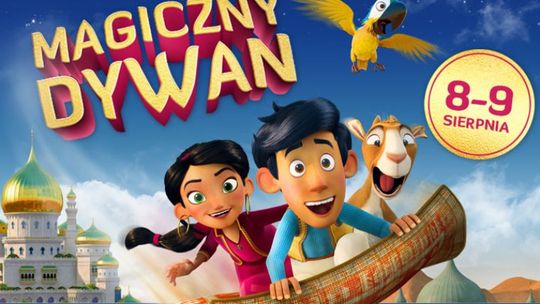 MAGICZNY DYWAN – seanse specjalne 8 i 9 sierpnia