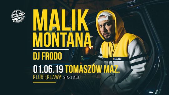 MALIK MONTANA w Ęklawie
