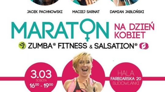 Maraton na Dzień Kobiet Zumba ® Fitness &amp; Salsation ®