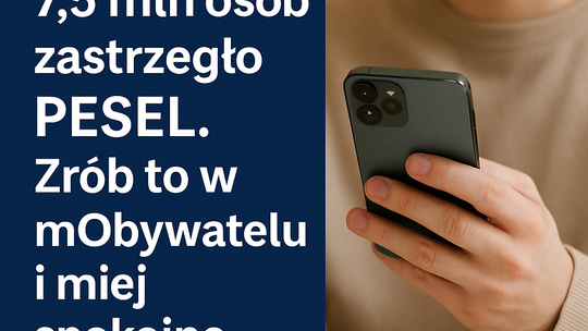 MC: Blisko 7,5 mln osób zastrzegło PESEL. Zrób to w mObywatelu i miej spokojne święta (komunikat)