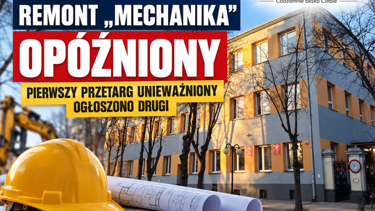 „Mechanik” czeka na wykonawcę. Pierwszy przetarg upadł, a zegar przy unijnej inwestycji już tyka