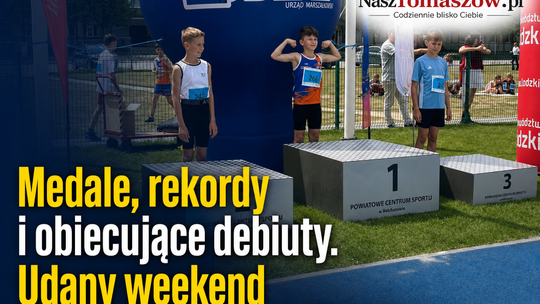 Medale, rekordy i obiecujące debiuty. Udany weekend lekkoatletów z Tomaszowa