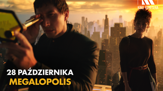 Megalopolis w cyklu kino konesera