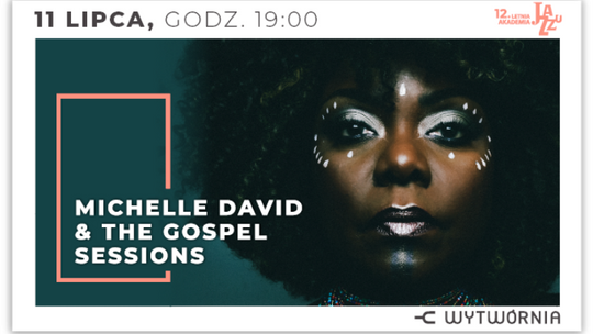 Michelle David & The Gospel Sessions na inaugurację