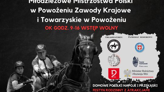 Mistrzostwa Polski w Powożeniu Zaprzęgami Wielokonnymi.