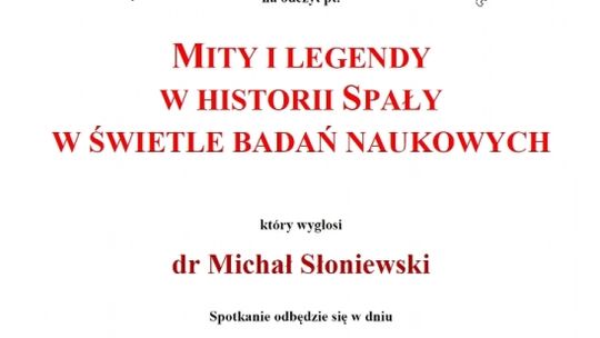 Mity i legendy w historii Spały w świetle badań naukowych